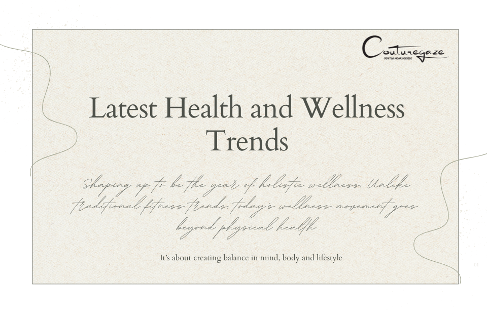 Latest Health and Wellness Trends